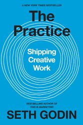 Cover Art for 9780593328972, The Practice: Shipping Creative Work by Seth Godin