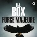 Cover Art for 9782702157657, Force Majeure by C J Box