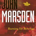 Cover Art for 9781742624471, Burning for Revenge: Tomorrow 5 by John Marsden