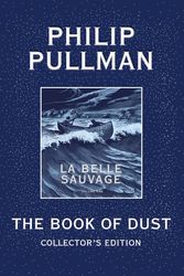 Cover Art for 9781984830579, La Belle Sauvage Collector's Edition by Philip Pullman