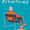 Cover Art for B076VQKGXQ, Extinctions by Josephine Wilson