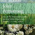 Cover Art for B0749NVBRT, Art as Therapy by John Armstrong & Alain De Botton