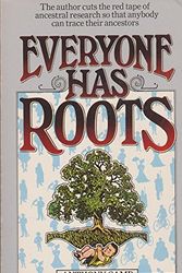 Cover Art for 9780352301956, Everyone has roots: an introduction to genealogy by Anthony Camp