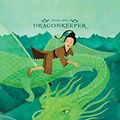 Cover Art for 9781489423733, Dragonkeeper: Library Edition by Carole Wilkinson