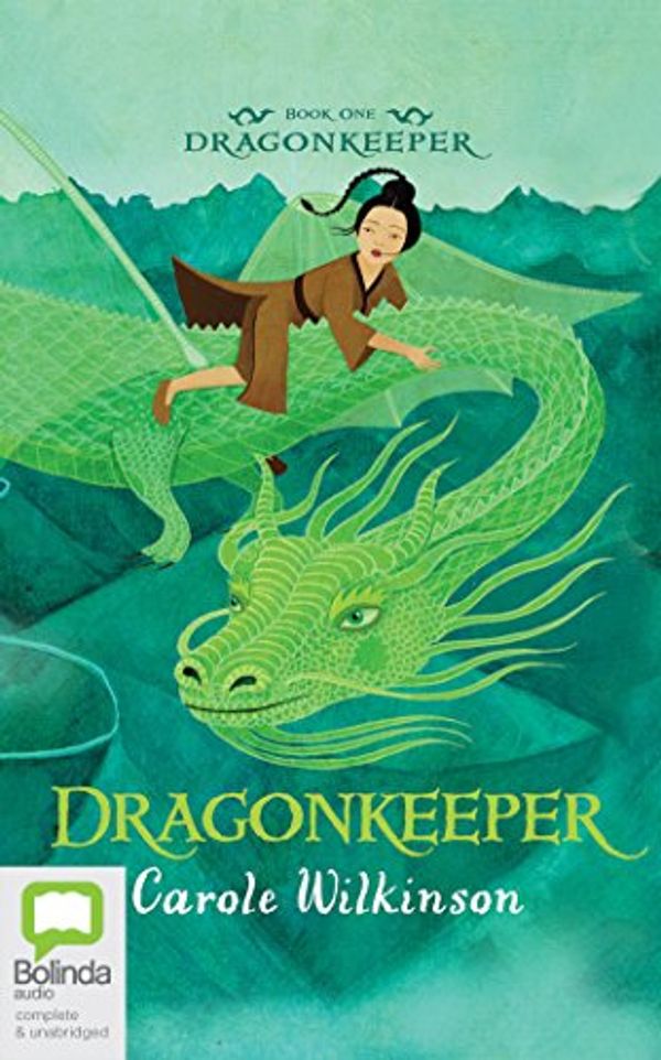 Cover Art for 9781489423733, Dragonkeeper: Library Edition by Carole Wilkinson