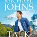 Cover Art for 9781867202509, Talk of the Town by Rachael Johns