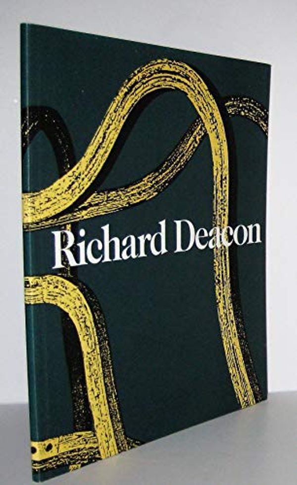Cover Art for 9780944219027, Richard Deacon by 