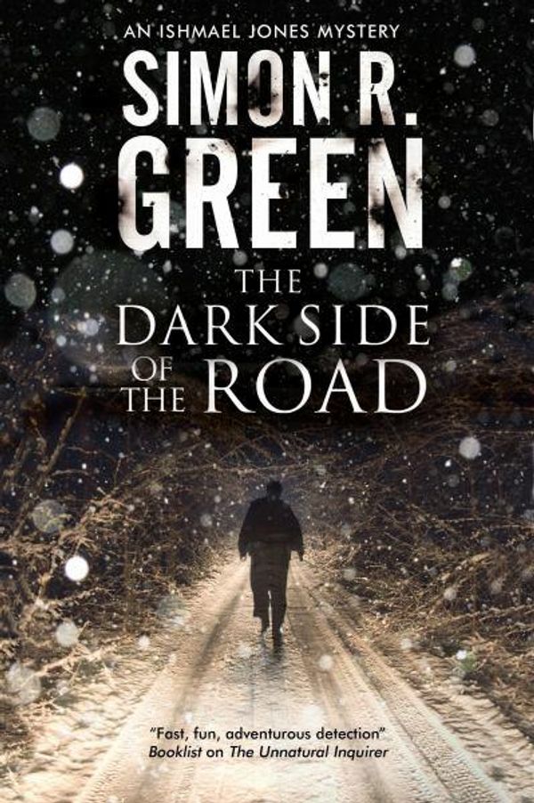 Cover Art for 9780727883889, The Dark Side of the Road: A Country House Murder Mystery with a Supernatural Twist by Green, Simon R.