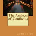 Cover Art for 9781515225928, The Analects of Confucius by Confucius