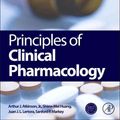 Cover Art for 9780123854711, Principles of Clinical Pharmacology by Arthur J. Atkinson Jr.