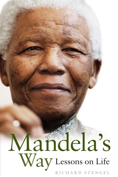 Cover Art for 9781905264773, Mandela's Way: Lessons on Life by Richard Stengel