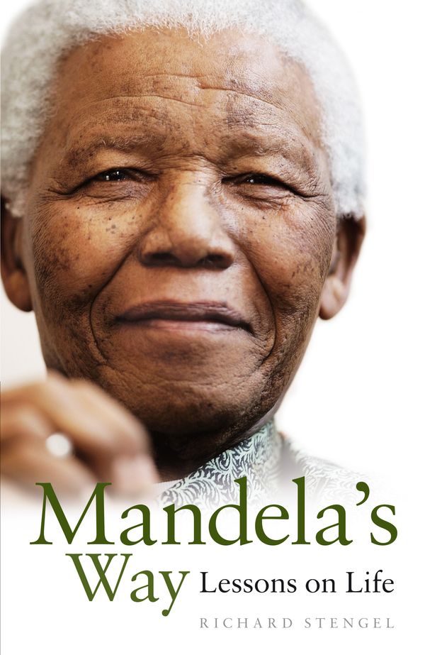 Cover Art for 9781905264773, Mandela's Way: Lessons on Life by Richard Stengel