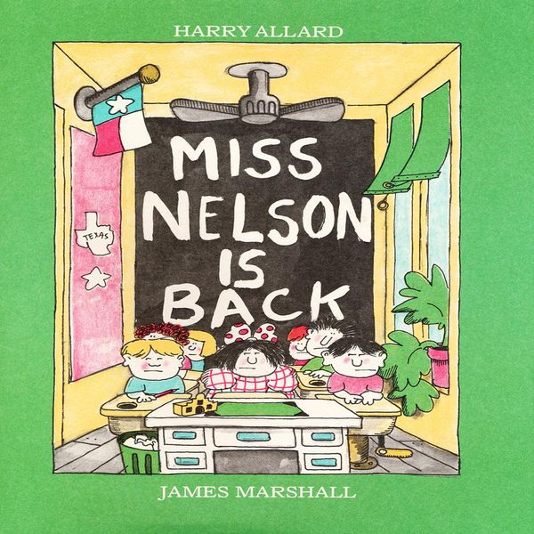 Cover Art for 9780545708739, Miss Nelson Is Back by Harry Allard