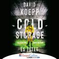 Cover Art for B07WRLQJSF, Cold Storage - Es tötet by David Koepp