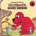 Cover Art for 9780881031997, Clifford's Good Deeds by Norman Bridwell