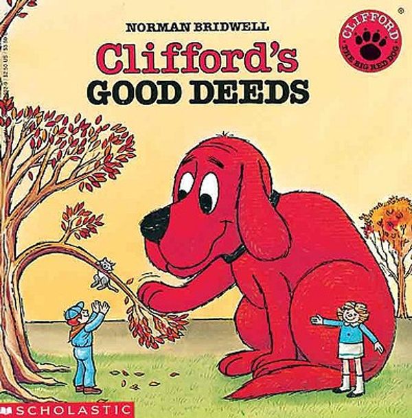 Cover Art for 9780881031997, Clifford's Good Deeds by Norman Bridwell