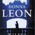 Cover Art for B012HU1Y6O, Wilful Behaviour: (Brunetti) by Donna Leon (6-Mar-2003) Paperback by Unknown