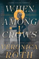 Cover Art for 9781803363745, When Among Crows by Veronica Roth