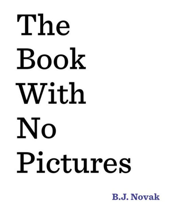 Cover Art for 9780698176751, The Book with No Pictures by B. J. Novak
