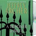 Cover Art for 9781427202833, A Prisoner of Birth by Jeffrey Archer