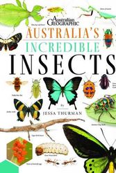 Cover Art for 9781922388421, Australia's Incredible Insects by Jessa Thurman
