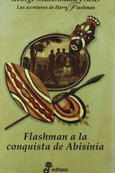 Cover Art for 9788435035590, Flashman a la conquista de Abisinia by George MacDonald Fraser