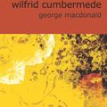 Cover Art for 9781426434679, Wilfrid Cumbermede by George MacDonald