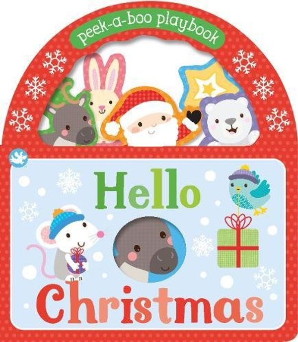 Cover Art for 9781474871464, Little Learners Hello ChristmasPeek-a-Boo Playbook by Sara WARD