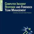 Cover Art for 9781597499965, Computer Incident Response and Forensics Team Management by Leighton Johnson