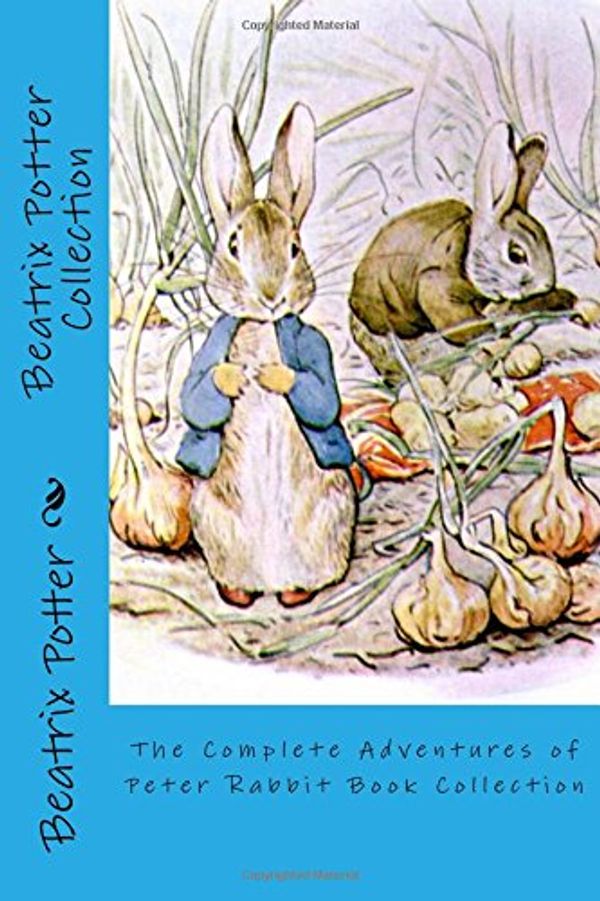 Cover Art for 9781979842709, Beatrix Potter CollectionThe Complete Adventures of Peter Rabbit Book Co... by Beatrix Potter