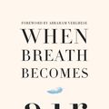 Cover Art for 9780812988413, When Breath Becomes Air by Paul Kalanithi