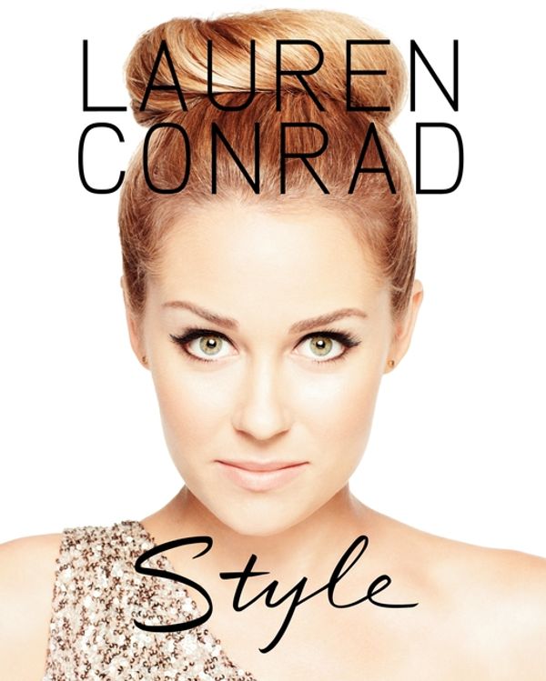 Cover Art for 9780061989698, Lauren Conrad Style by Lauren Conrad