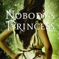 Cover Art for 9780375849848, Nobody's Princess by Esther Friesner