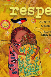 Cover Art for 9781925936315, Respect by Aunty Fay Muir, Sue Lawson