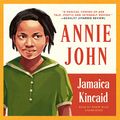 Cover Art for 9781504743051, Annie John by Jamaica Kincaid