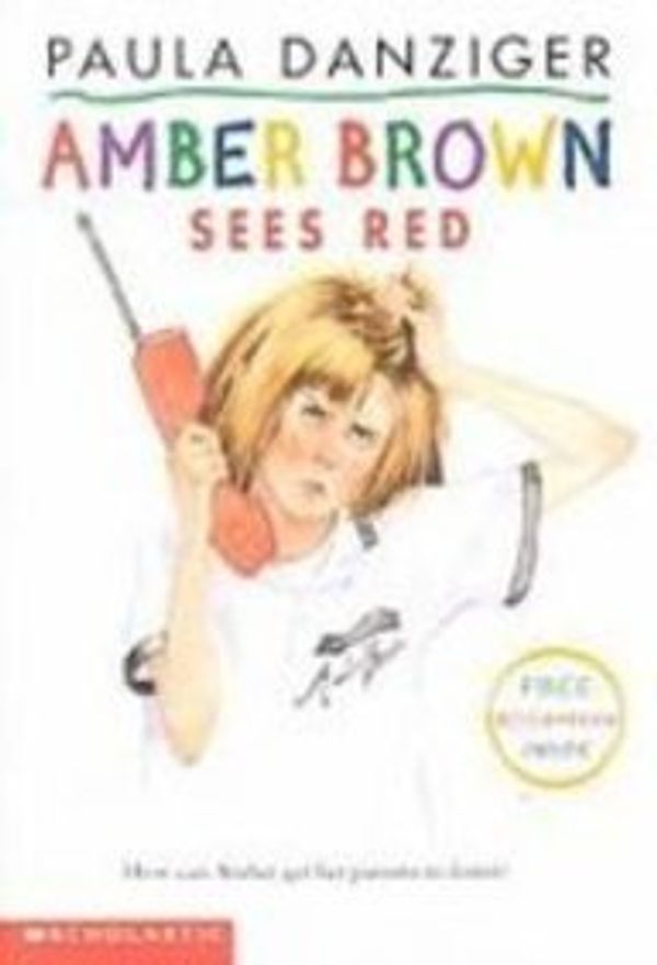 Cover Art for 9781439553145, Amber Brown Sees Red by Paula Danziger