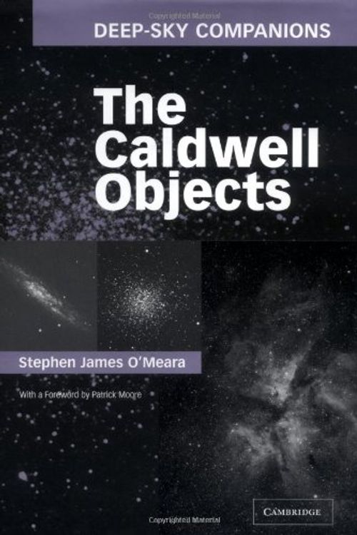 Cover Art for 9780521827966, Deep-Sky Companions: The Caldwell Objects by O'Meara, Stephen James