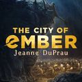 Cover Art for B0031RDWJA, The City of Ember by Jeanne DuPrau