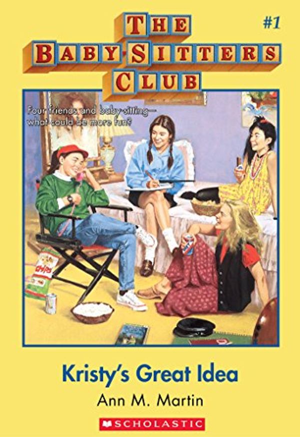 Cover Art for B009KVH44A, The Baby-Sitters Club #1: Kristy's Great Idea by Ann M. Martin