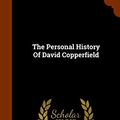 Cover Art for 9781343552661, The Personal History of David Copperfield by Charles Dickens