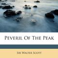 Cover Art for 9781248626481, Peveril of the Peak by Sir Walter Scott
