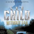 Cover Art for 9780007240890, Without Fail by Lee Child