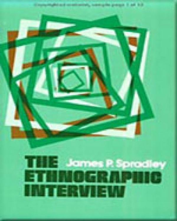 Cover Art for 9780030444968, The Ethnographic Interview by James P. Spradley