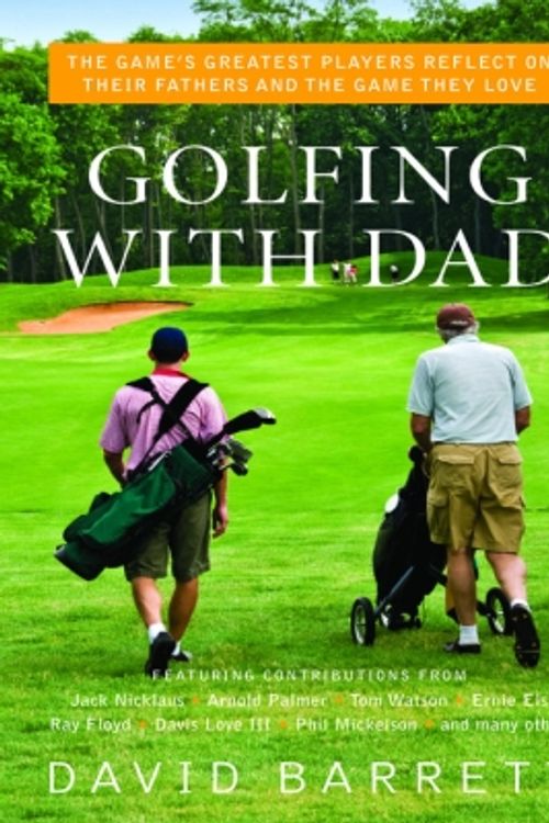 Cover Art for 9781616082536, Golfing with Dad by David Barrett
