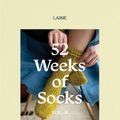 Cover Art for 9781761450297, 52 Weeks of Socks, Vol. II: More Beautiful Patterns for Year-round Knitting by Laine