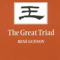 Cover Art for 9781870196079, The Great Triad by Rene Guenon