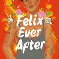 Cover Art for 9780571368013, Felix Ever After by Kacen Callender