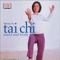 Cover Art for 9780789493606, Tai Chi Mind and Body by Tricia Yu