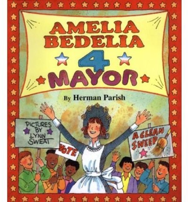 Cover Art for 9780439249577, Amelia Bedelia 4 Mayor (I Can Read Amelia Bedelia - Level 2 (Hardcover)) Parish, Herman ( Author ) Aug-26-1999 Hardcover by Parish, Herman
