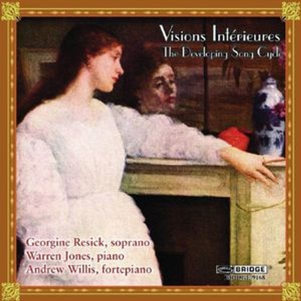 Cover Art for 0090404916823, Visions Interieures: Developing Song Cycle / Various by Unknown